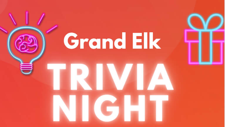 Grand Elk trivia night colorful banner